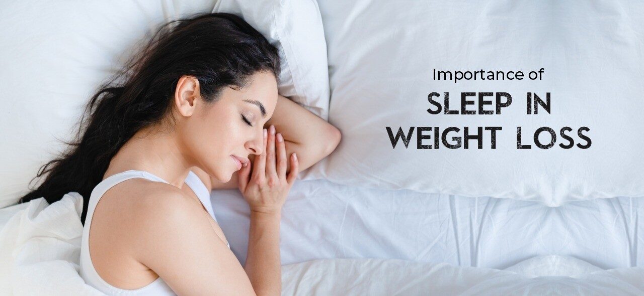 The Role of Sleep in Weight Loss